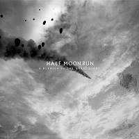 Album « by Half Moon Run